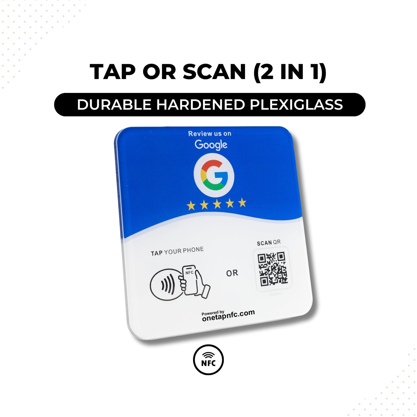 One Tap NFC Review Plate for Business | Tap + Scan QR Code (2-in-1)